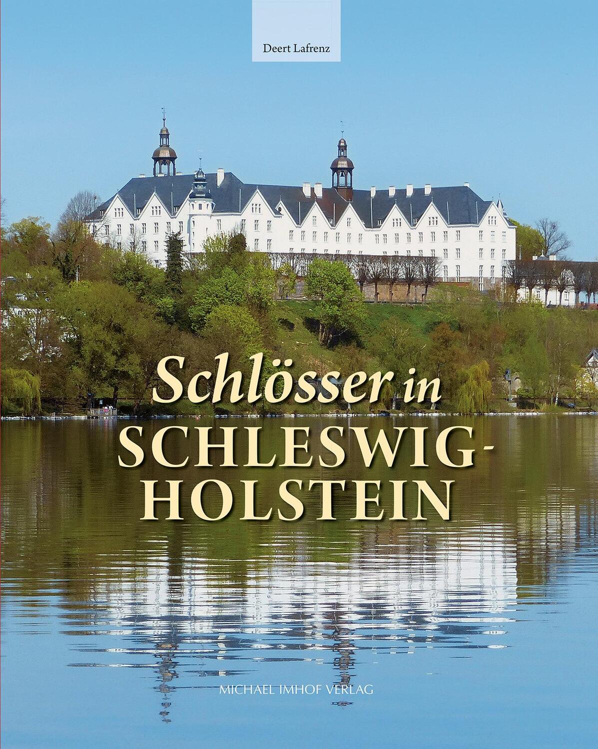 Cover: 9783731910862 | Schlösser in Schleswig-Holstein | Deert Lafrenz | Buch | 440 S. | 2021