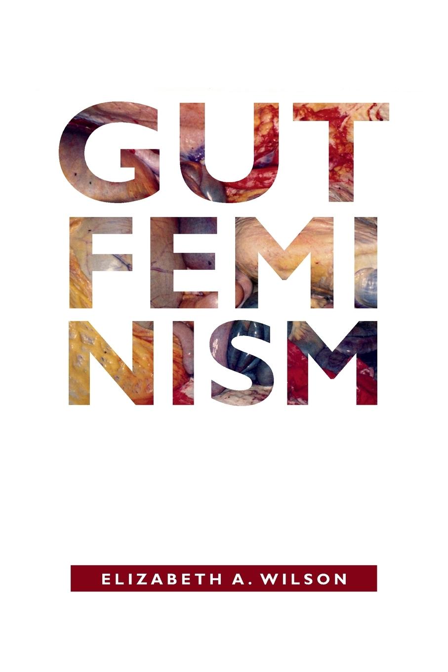 Cover: 9780822359708 | Gut Feminism | Elizabeth A. Wilson | Taschenbuch | Englisch | 2015