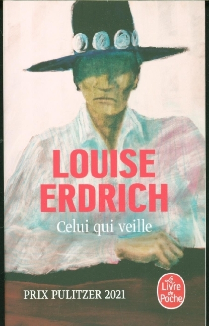 Cover: 9782253941712 | Celui qui veille | Louise Erdrich | Taschenbuch | Französisch | 2023