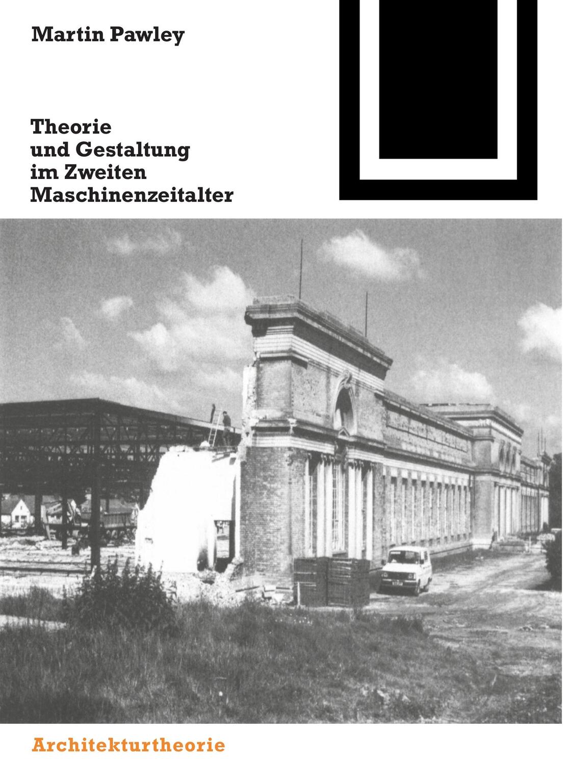 Cover: 9783764363819 | Theorie und Gestaltung im Zweiten Maschinenzeitalter | Martin Pawley