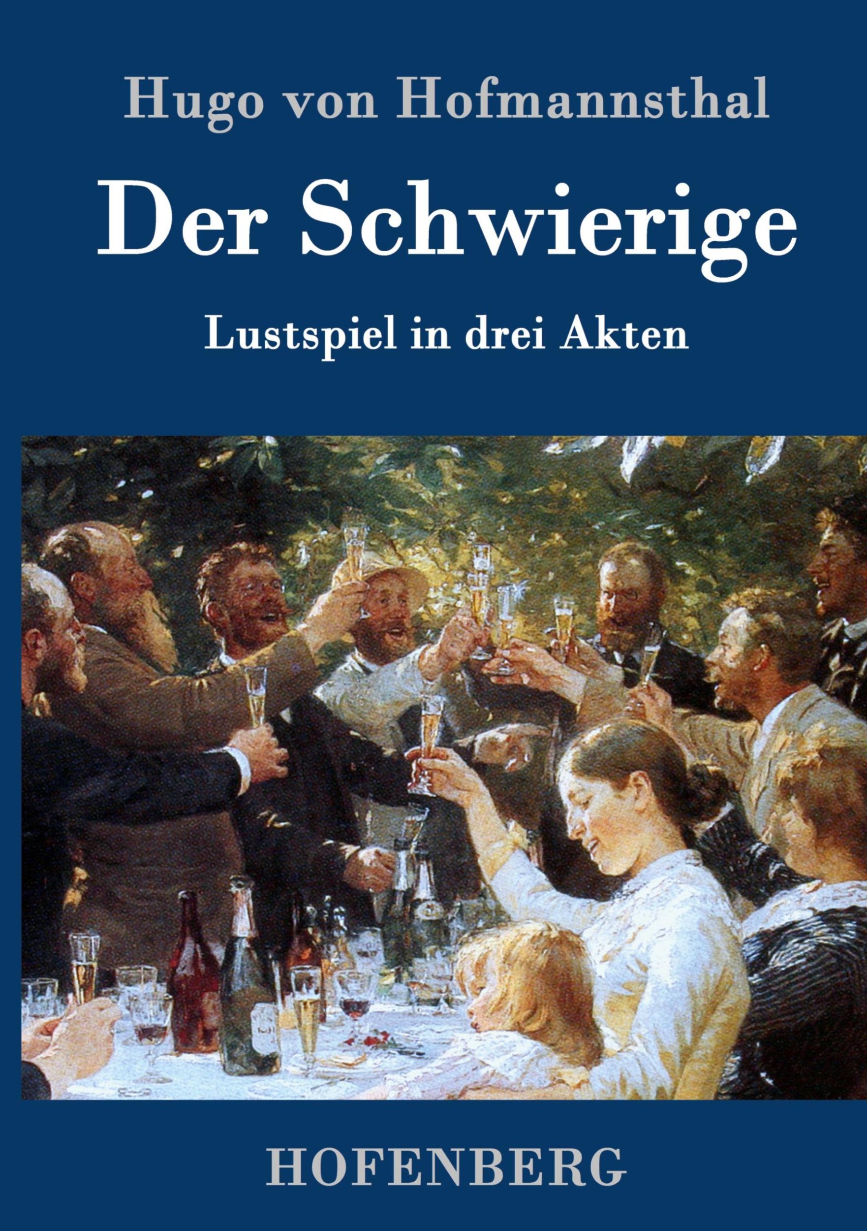 Cover: 9783843028288 | Der Schwierige | Lustspiel in drei Akten | Hugo Von Hofmannsthal