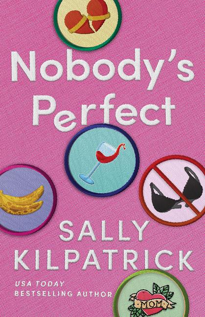 Cover: 9781662525810 | Nobody's Perfect | Sally Kilpatrick | Taschenbuch | Englisch | 2024