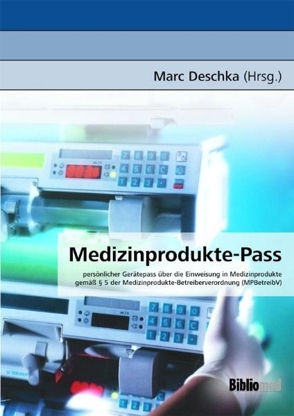 Cover: 9783895560446 | Medizinprodukte-Pass | Marc Deschka | Broschüre | 40 S. | Deutsch