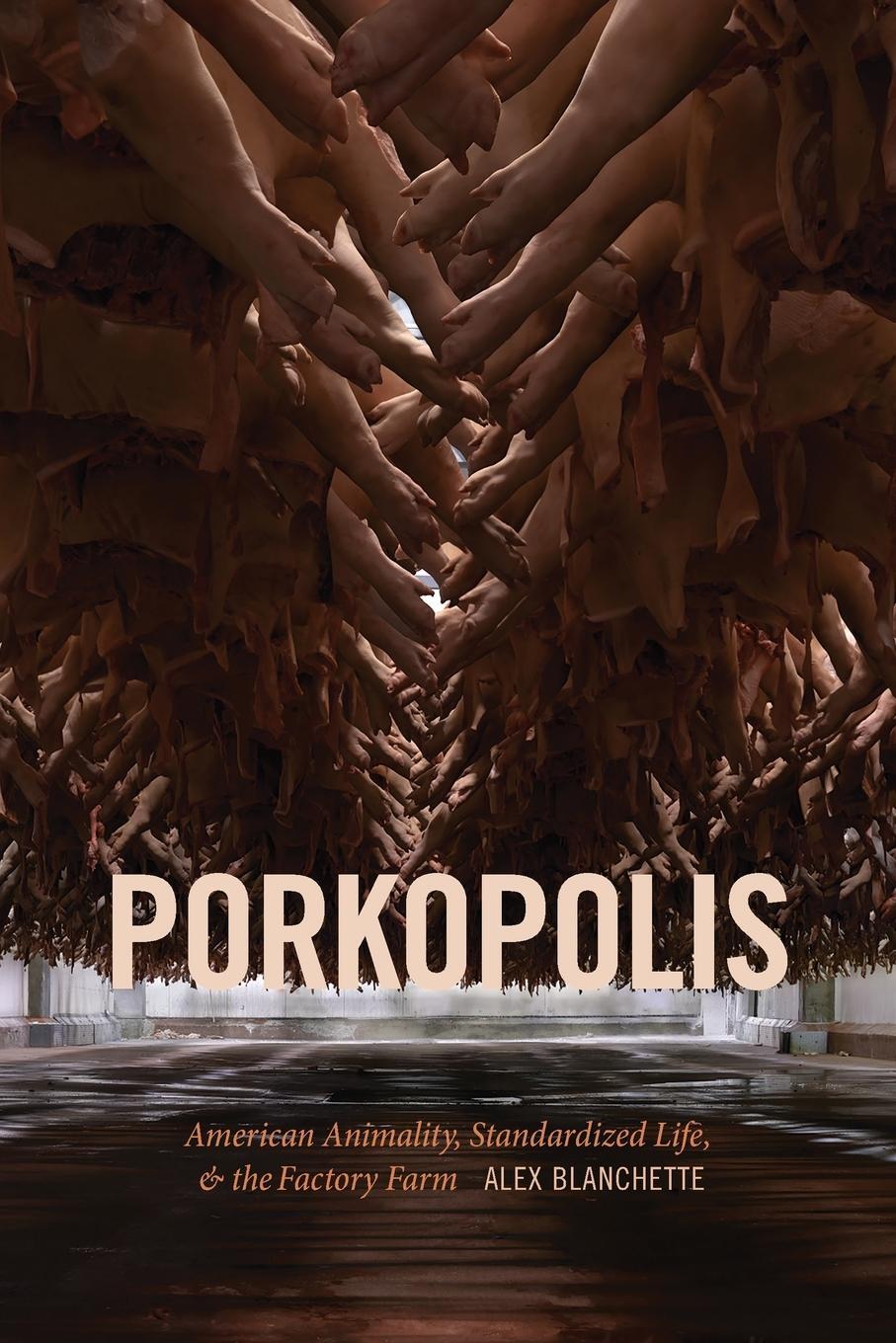 Cover: 9781478008408 | Porkopolis | Alex Blanchette | Taschenbuch | Paperback | Englisch