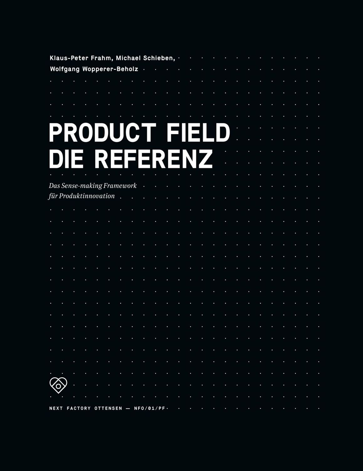 Cover: 9783981871142 | Product Field - Die Referenz | Klaus-Peter Frahm (u. a.) | Taschenbuch