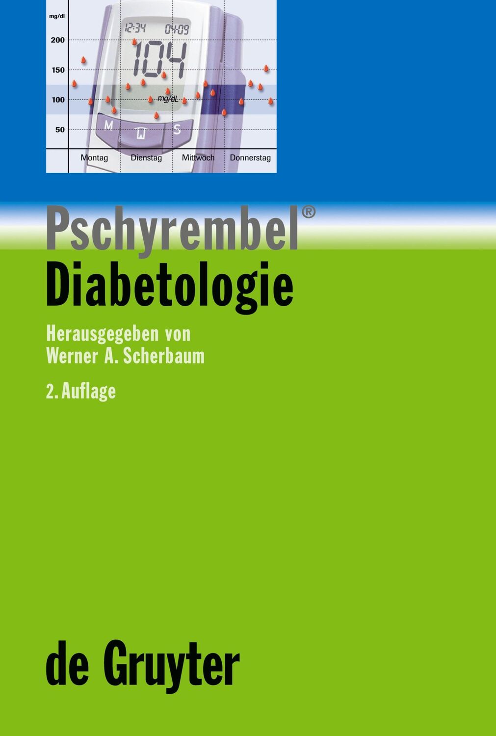 Cover: 9783110188851 | Pschyrembel® Diabetologie | Werner A. Scherbaum | Buch | XVI | Deutsch