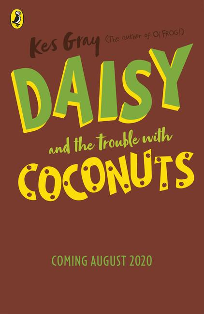 Cover: 9781782959687 | Daisy and the Trouble with Coconuts | Kes Gray | Taschenbuch | 2020