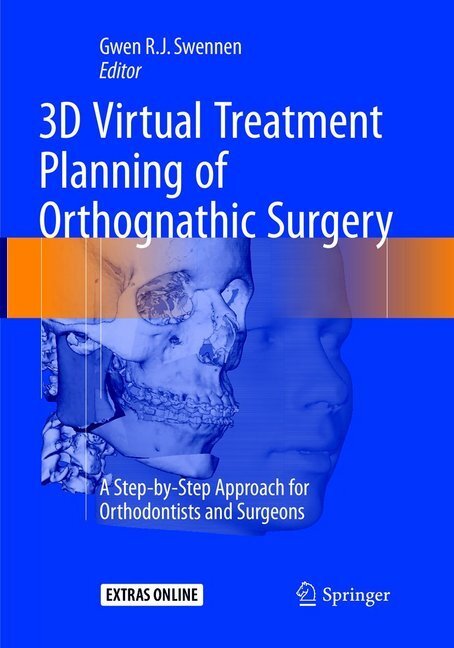 Cover: 9783662568965 | 3D Virtual Treatment Planning of Orthognathic Surgery | Gwen Swennen