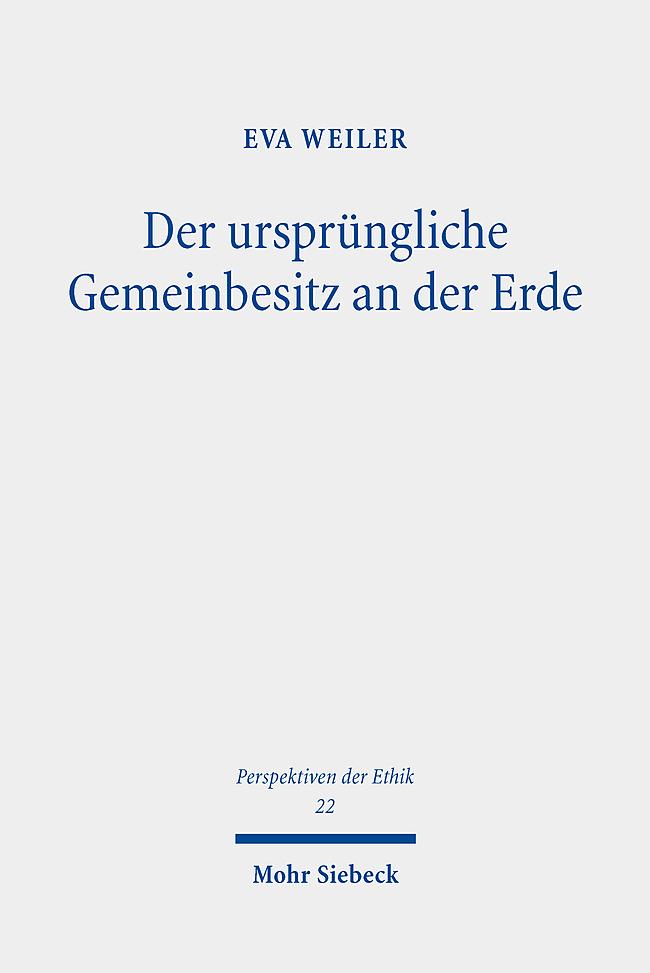 Cover: 9783161618772 | Der ursprüngliche Gemeinbesitz an der Erde | Eva Weiler | Taschenbuch