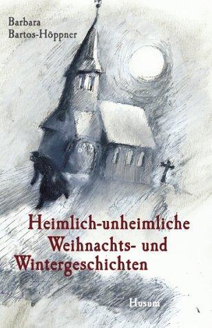 Cover: 9783898761185 | Heimlich-unheimliche Weihnachts- und Wintergeschichten | Buch | 97 S.