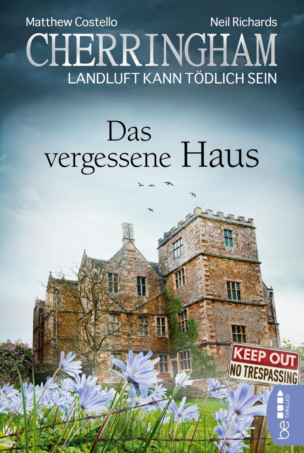 Cover: 9783741302695 | Cherringham - Das vergessene Haus | Landluft kann tödlich sein | Buch