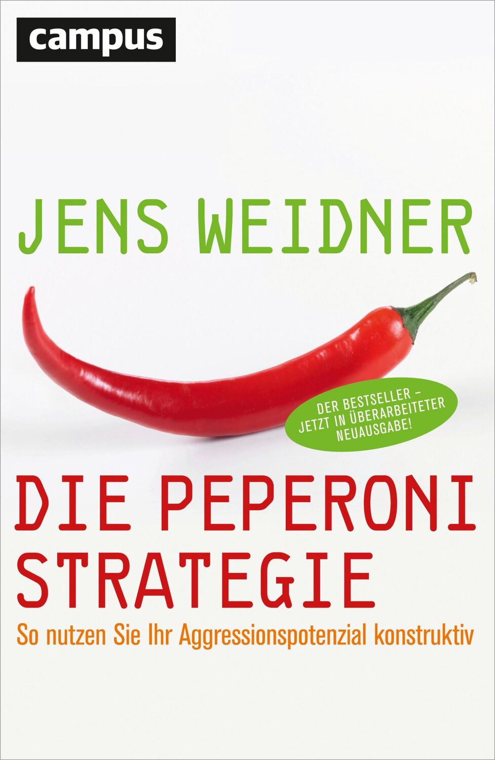 Cover: 9783593393384 | Die Peperoni-Strategie | Jens Weidner | Taschenbuch | 222 S. | Deutsch