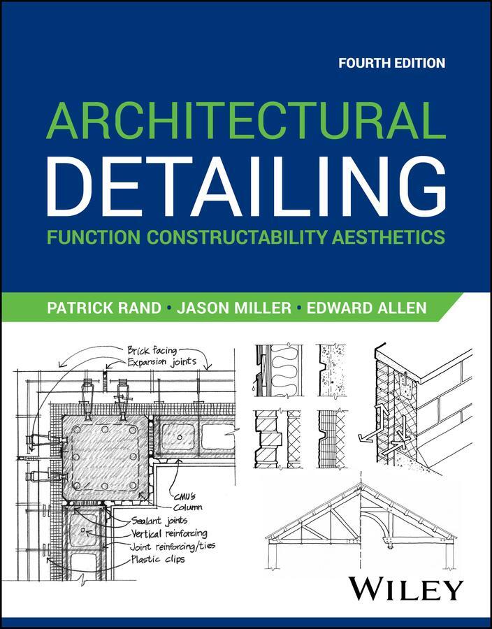 Cover: 9781119912705 | Architectural Detailing | Function Constructability Aesthetics | Buch