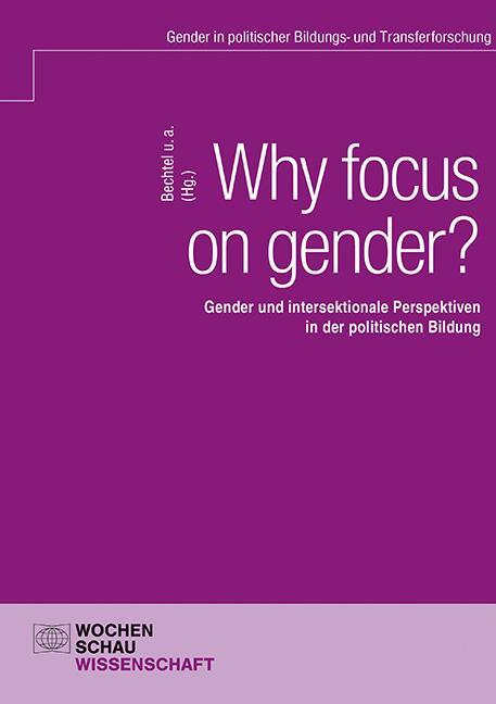 Cover: 9783734416439 | Why focus on gender? | Luisa Girnus (u. a.) | Taschenbuch | 144 S.