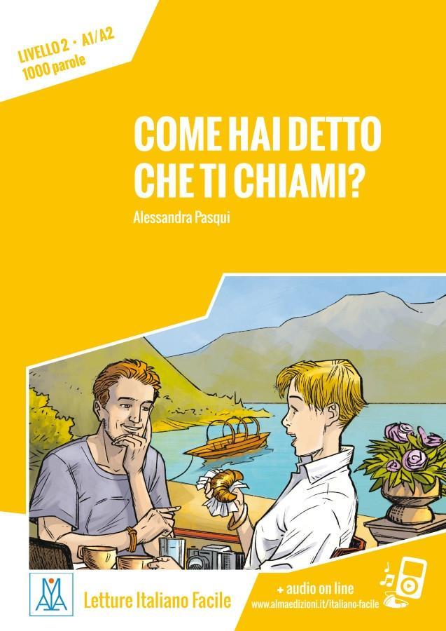 Cover: 9783192353512 | Come hai detto che ti chiami? Livello 2 / Lektüre + Audiodateien...