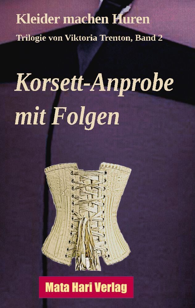 Cover: 9783384071651 | Korsett-Anprobe mit Folgen | Kleider machen Huren - Trilogie, Band 2