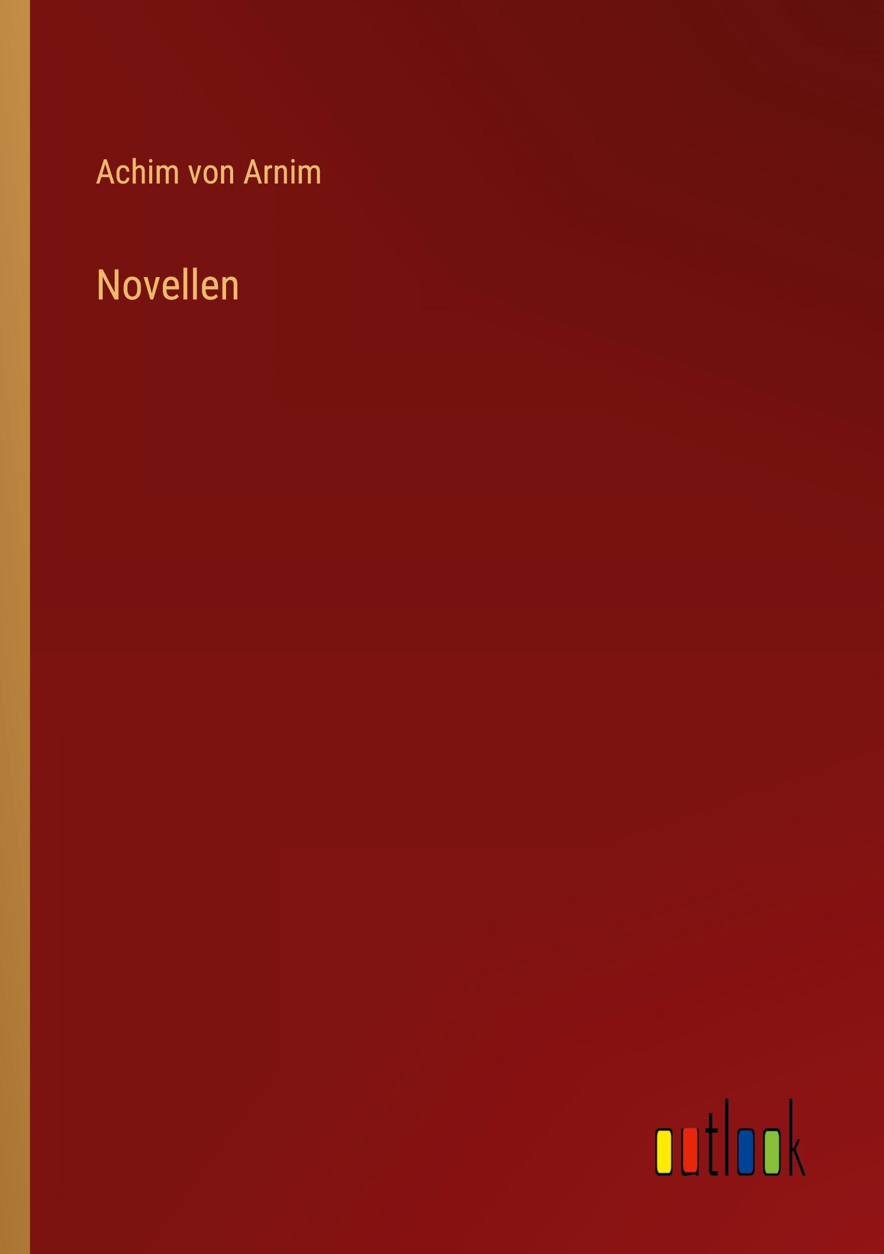 Cover: 9783368263348 | Novellen | Achim Von Arnim | Taschenbuch | Paperback | 212 S. | 2022