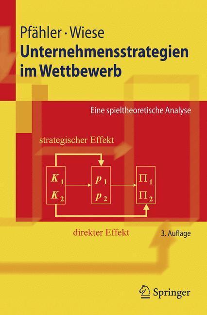 Cover: 9783540855224 | Unternehmensstrategien im Wettbewerb | Eine spieltheoretische Analyse