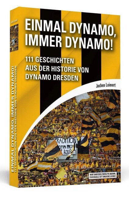 Cover: 9783862656820 | Einmal Dynamo, immer Dynamo! | _Jochen Leimert | Taschenbuch | 424 S.