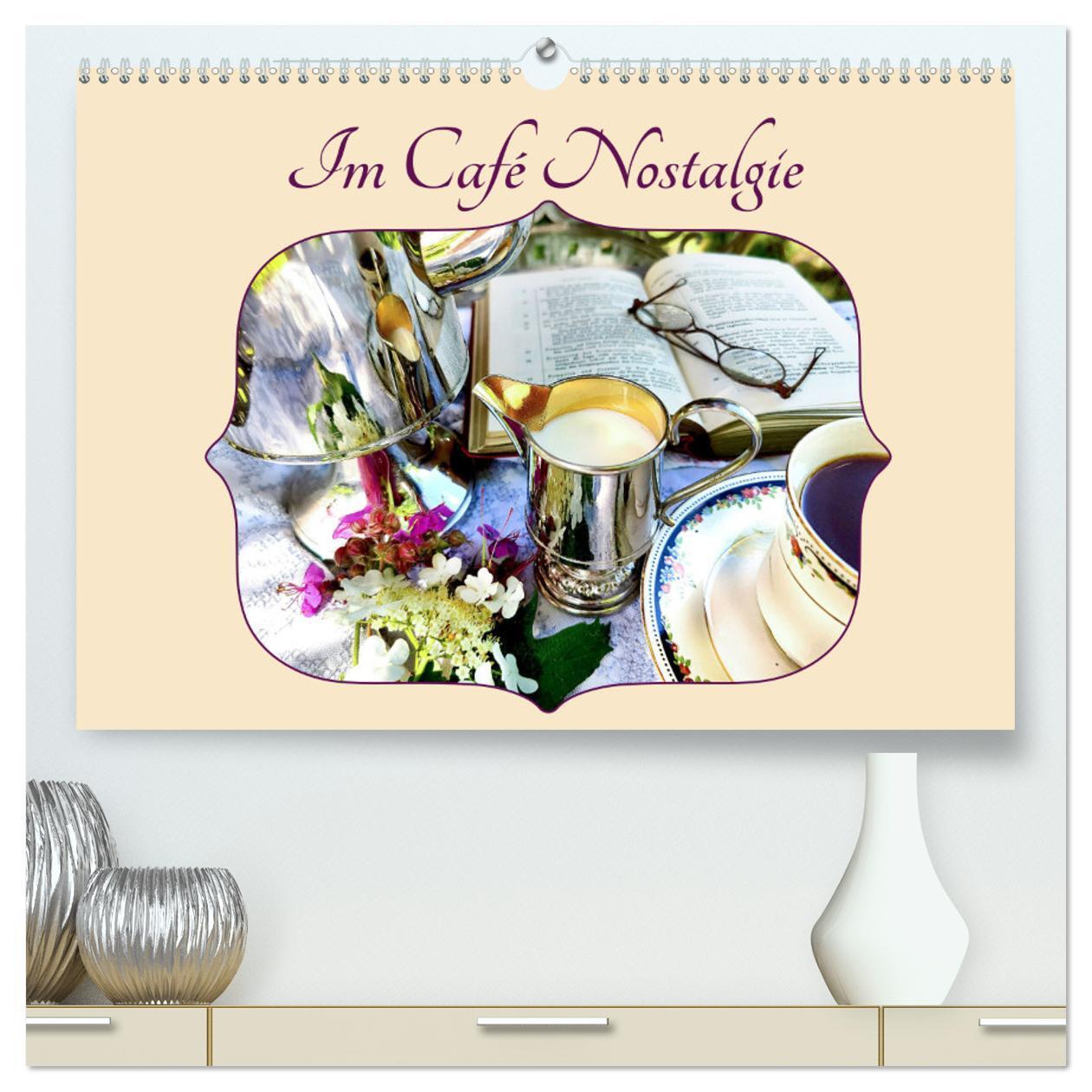 Cover: 9783383952296 | Im Café Nostalgie (hochwertiger Premium Wandkalender 2025 DIN A2...