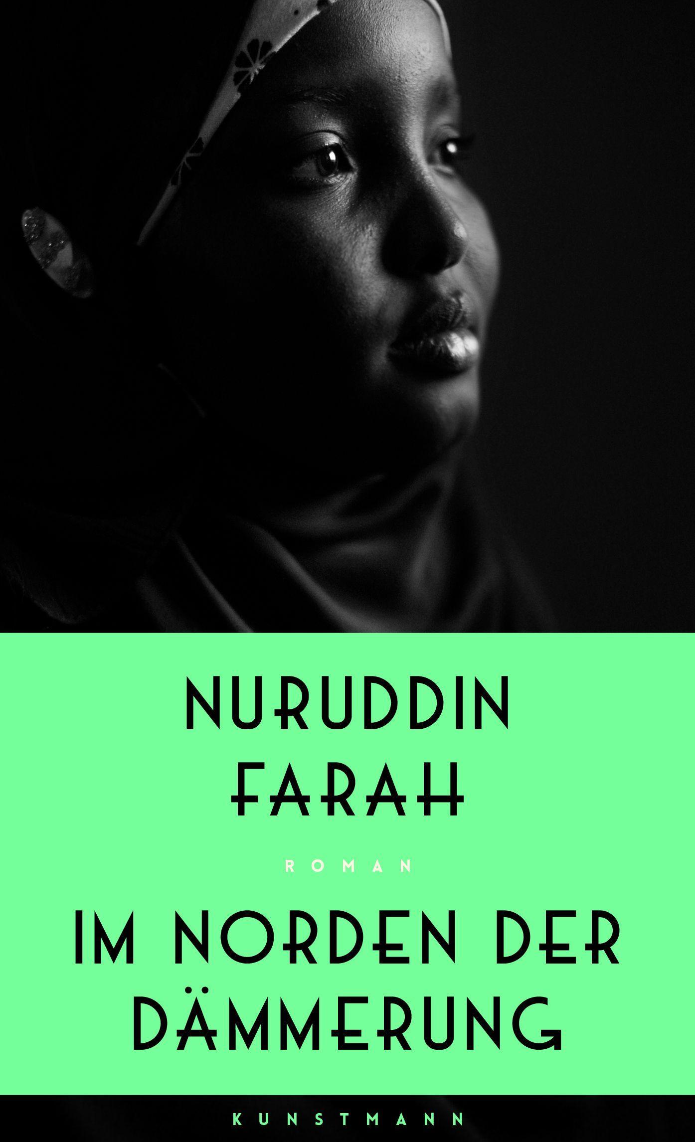 Cover: 9783956143526 | Im Norden der Dämmerung | Nuruddin Farah | Taschenbuch | 352 S. | 2020