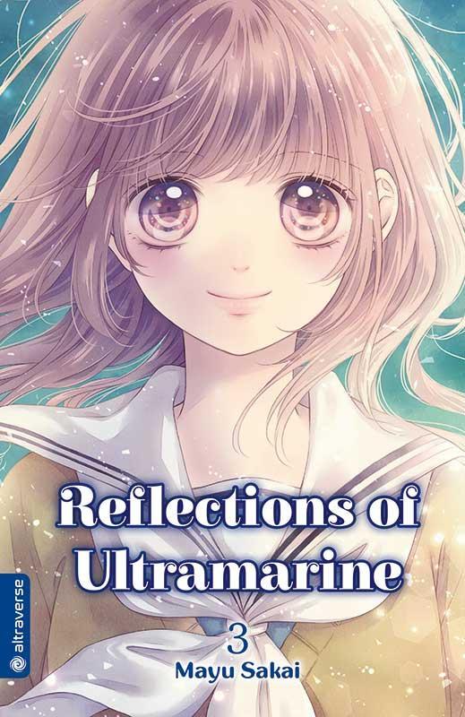 Cover: 9783963582967 | Reflections of Ultramarine 03 | Mayu Sakai | Taschenbuch | 192 S.