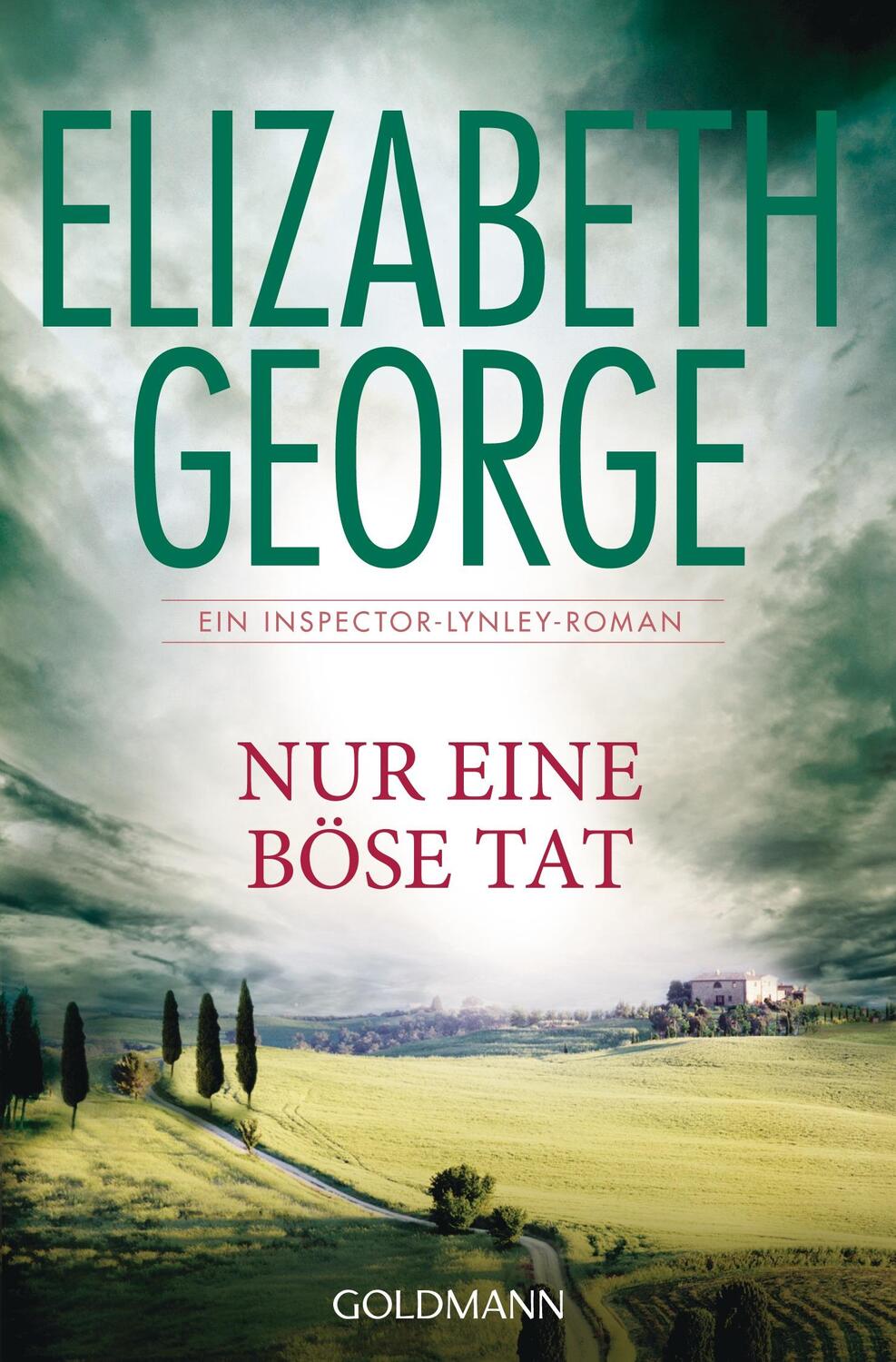 Cover: 9783442476176 | Nur eine böse Tat | Roman | Elizabeth George | Taschenbuch | Deutsch