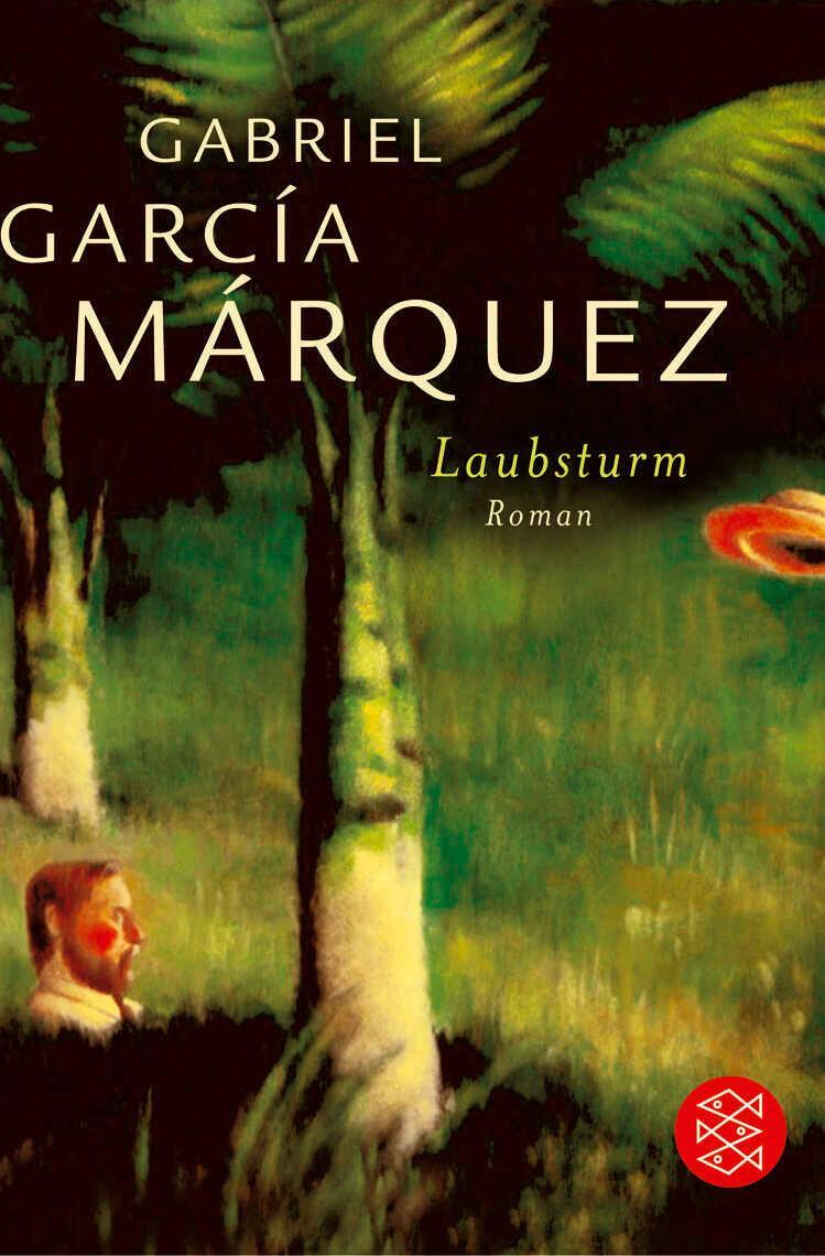 Cover: 9783596162611 | Laubsturm | Gabriel Garcia Marquez | Taschenbuch | 190 S. | Deutsch