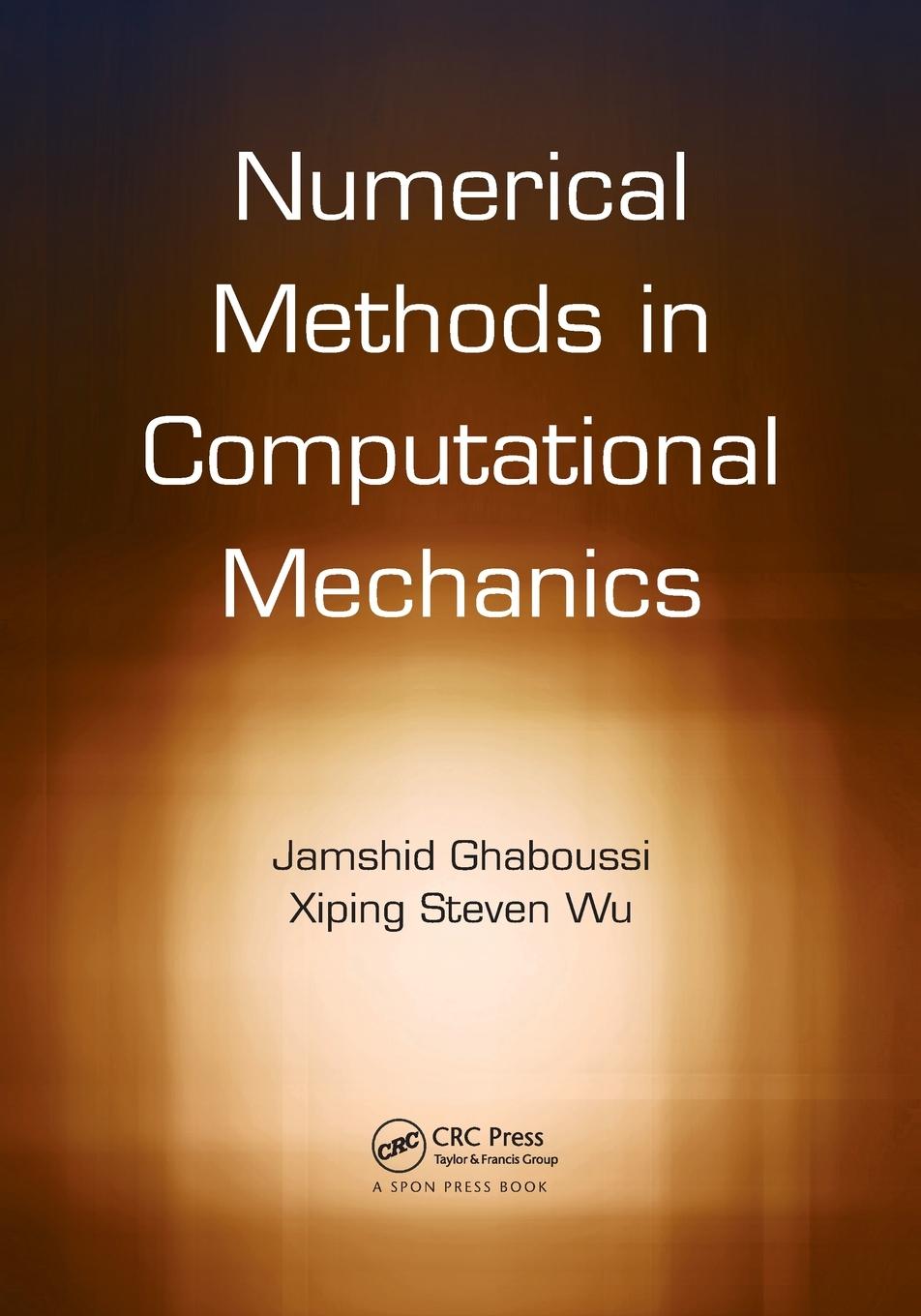 Cover: 9780367028022 | Numerical Methods in Computational Mechanics | Ghaboussi (u. a.)