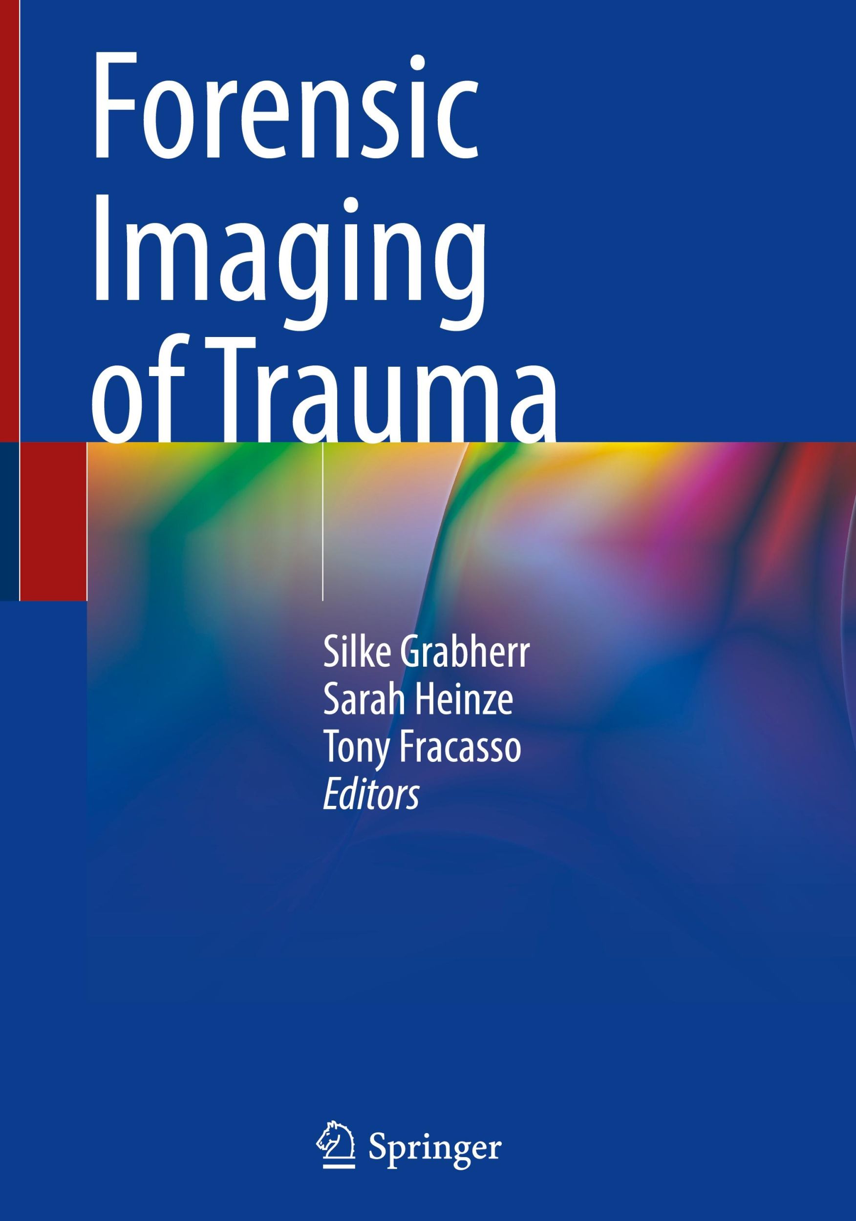 Cover: 9783031483806 | Forensic Imaging of Trauma | Silke Grabherr (u. a.) | Buch | ix | 2024