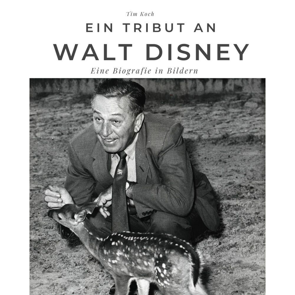 Cover: 9783750505926 | Ein Tribut an Walt Disney | Eine Biografie in Bildern | Tim Koch