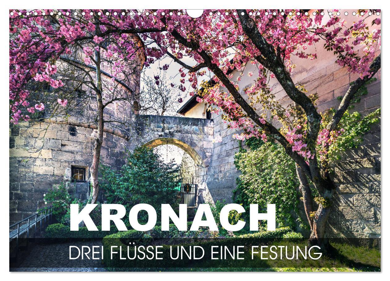 Cover: 9783435239269 | Kronach - drei Flüsse und eine Festung (Wandkalender 2025 DIN A3...