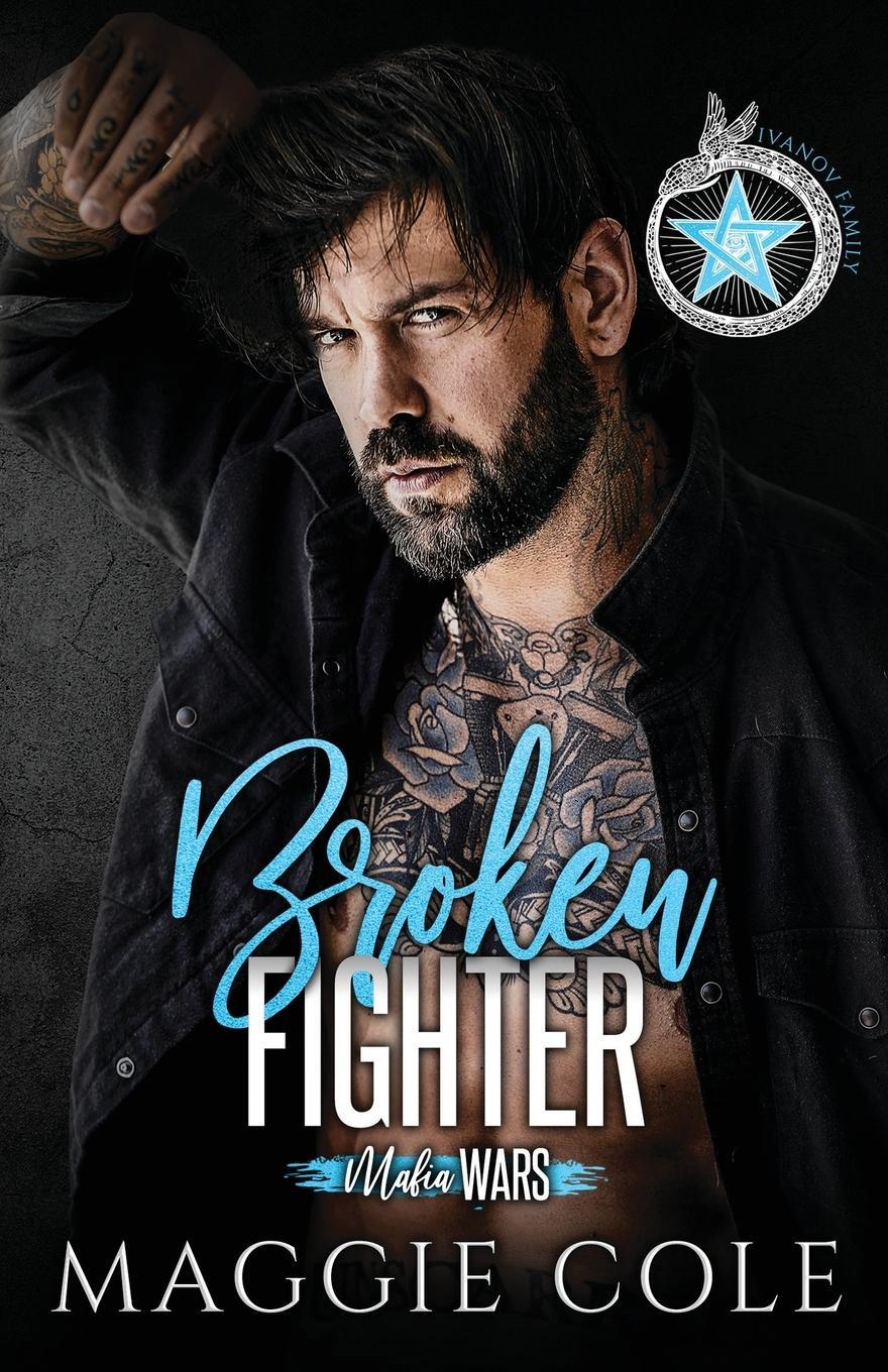 Cover: 9781792347757 | Broken Fighter | Ivanov Family | Maggie Cole | Taschenbuch | Paperback