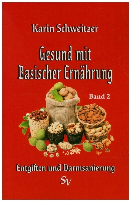 Cover: 9783863320614 | Gesund mit Basischer Ernährung, Band 2 | Basiswissen | Schweitzer