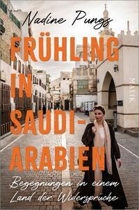 Cover: 9783890295527 | Frühling in Saudi-Arabien | Nadine Pungs | Taschenbuch | 288 S. | 2024