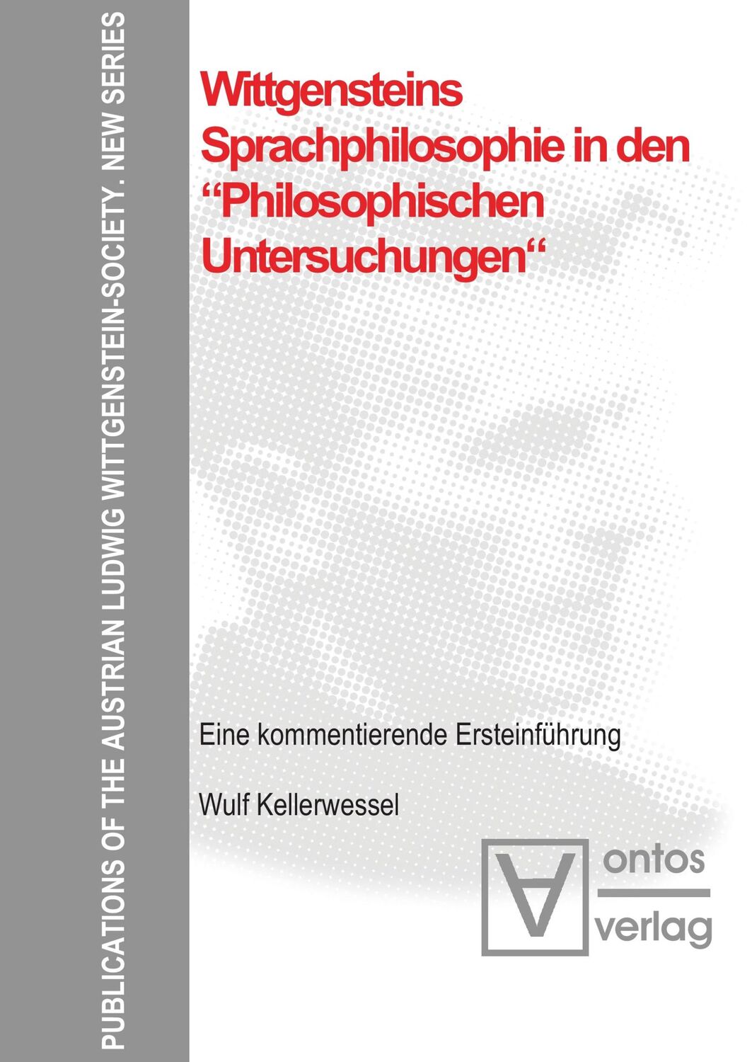 Cover: 9783110328097 | Wittgensteins Sprachphilosophie in den "Philosophischen...