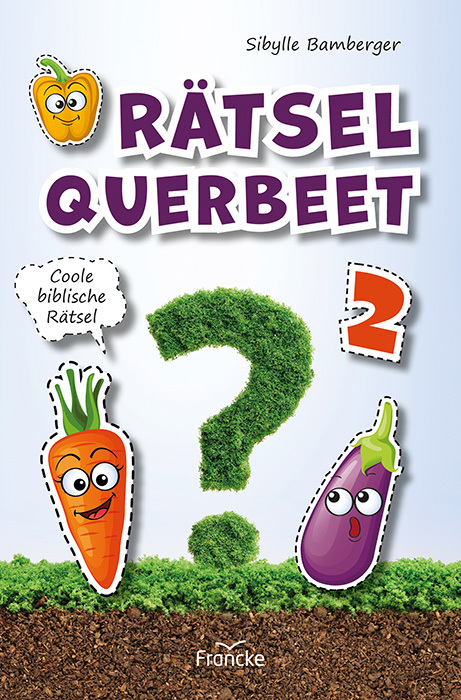 Cover: 9783963623400 | Rätsel querbeet 2 | Sibylle Bamberger | Broschüre | 32 S. | Deutsch