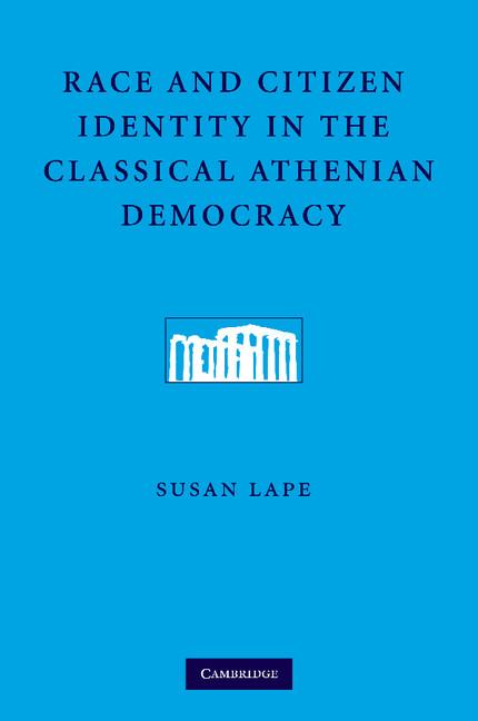 Cover: 9781107633995 | Race and Citizen Identity in the Classical Athenian Democracy | Lape