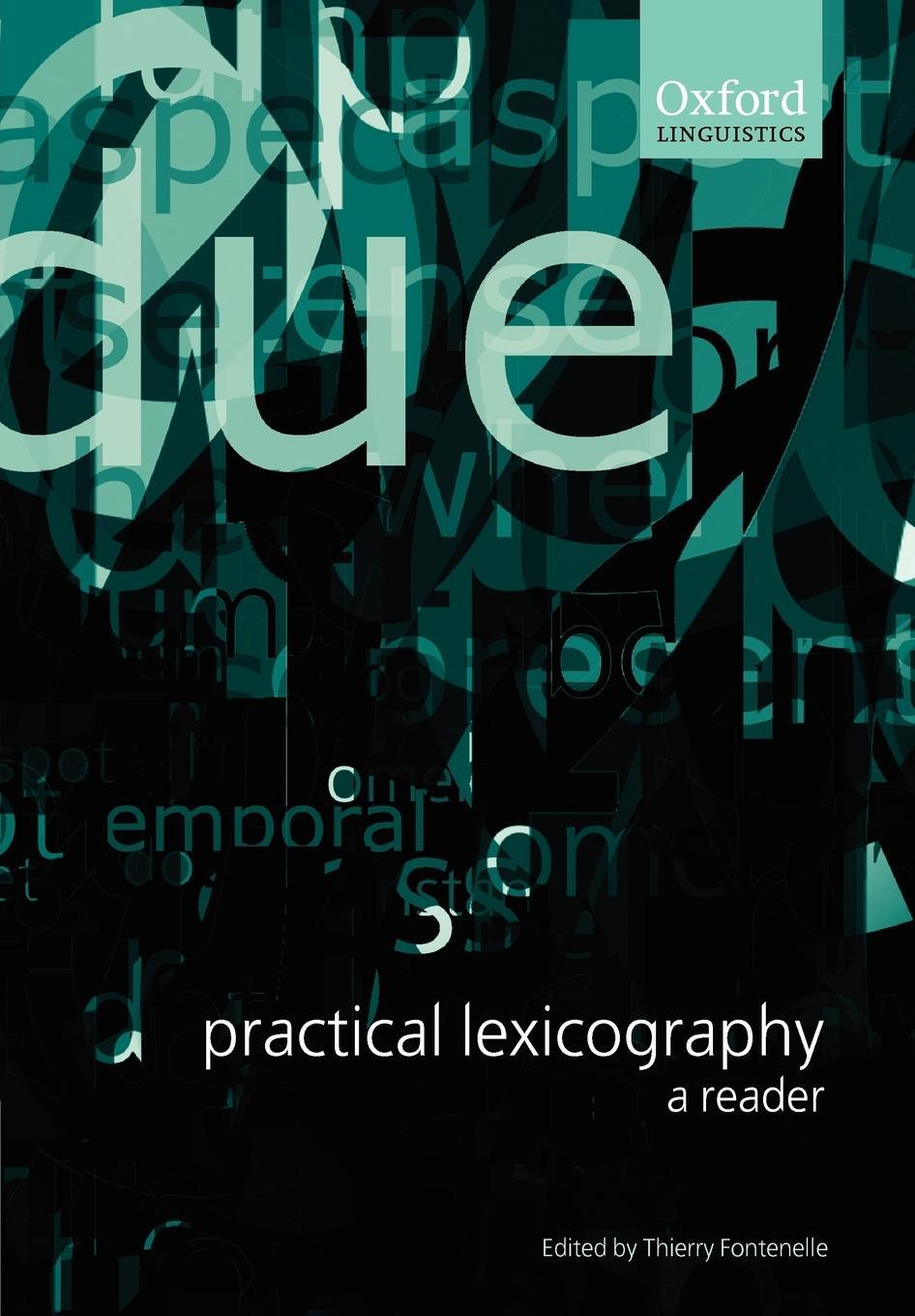 Cover: 9780199292349 | Practical Lexicography a Reader (Paperback) | Thierry Fontenelle