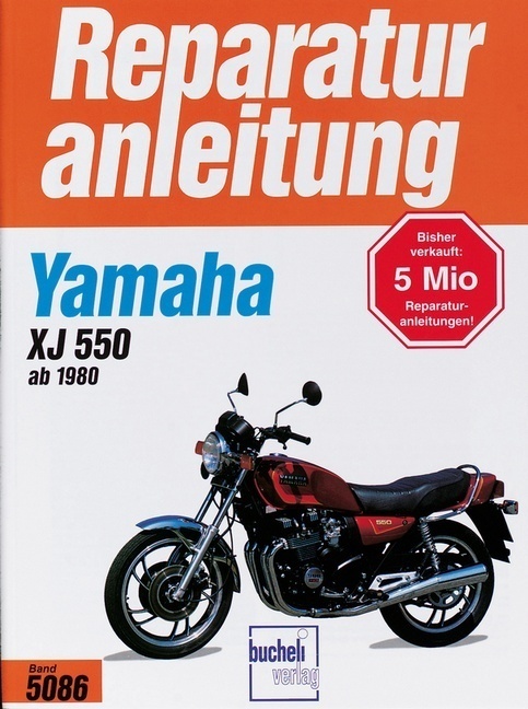 Cover: 9783716817100 | Yamaha XJ 550 (ab 1980) | Buch | 112 S. | Deutsch | 2012 | bucheli