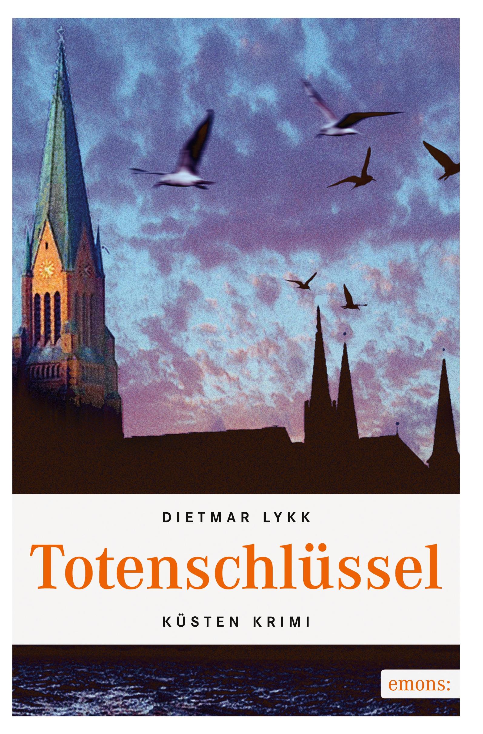 Cover: 9783897055865 | Totenschlüssel | Küsten Krimi | Dietmar Lykk | Taschenbuch | 416 S.