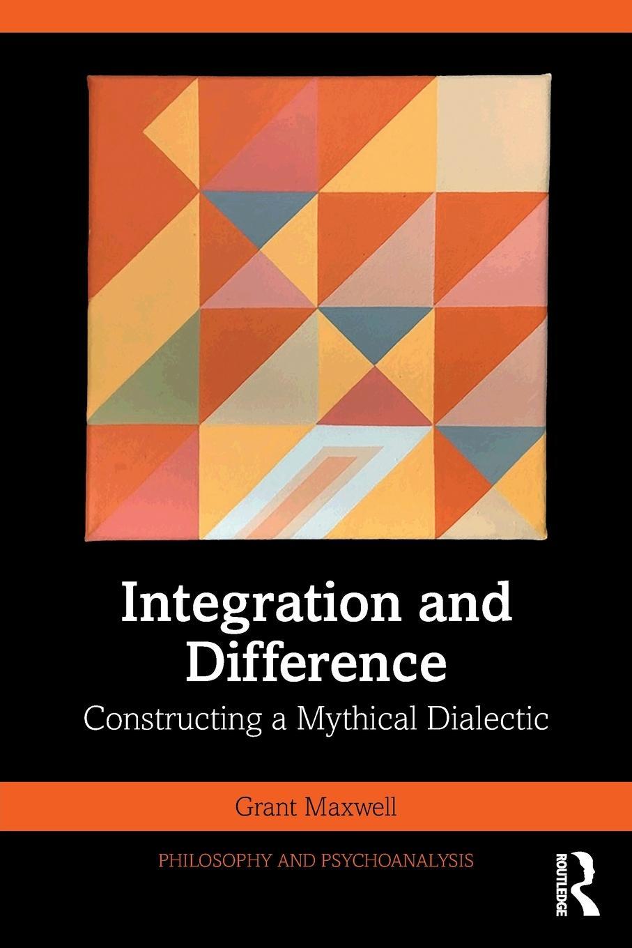 Cover: 9781032049854 | Integration and Difference | Constructing a Mythical Dialectic | Buch