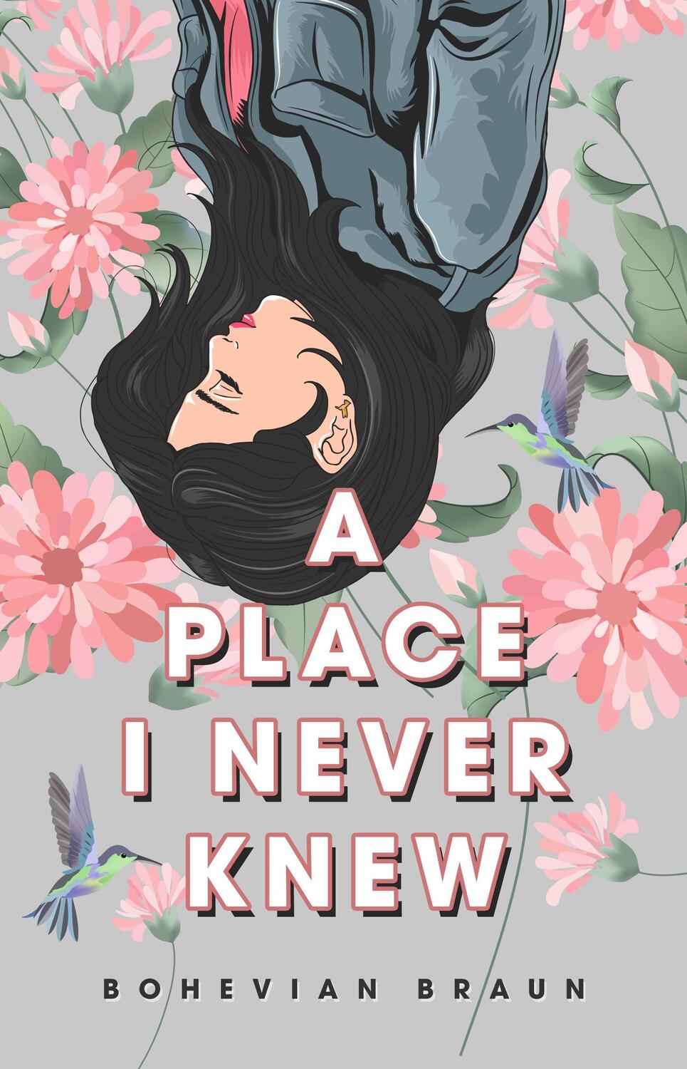 Cover: 9783985958665 | A place I never knew | Bohevian Braun | Taschenbuch | 360 S. | Deutsch