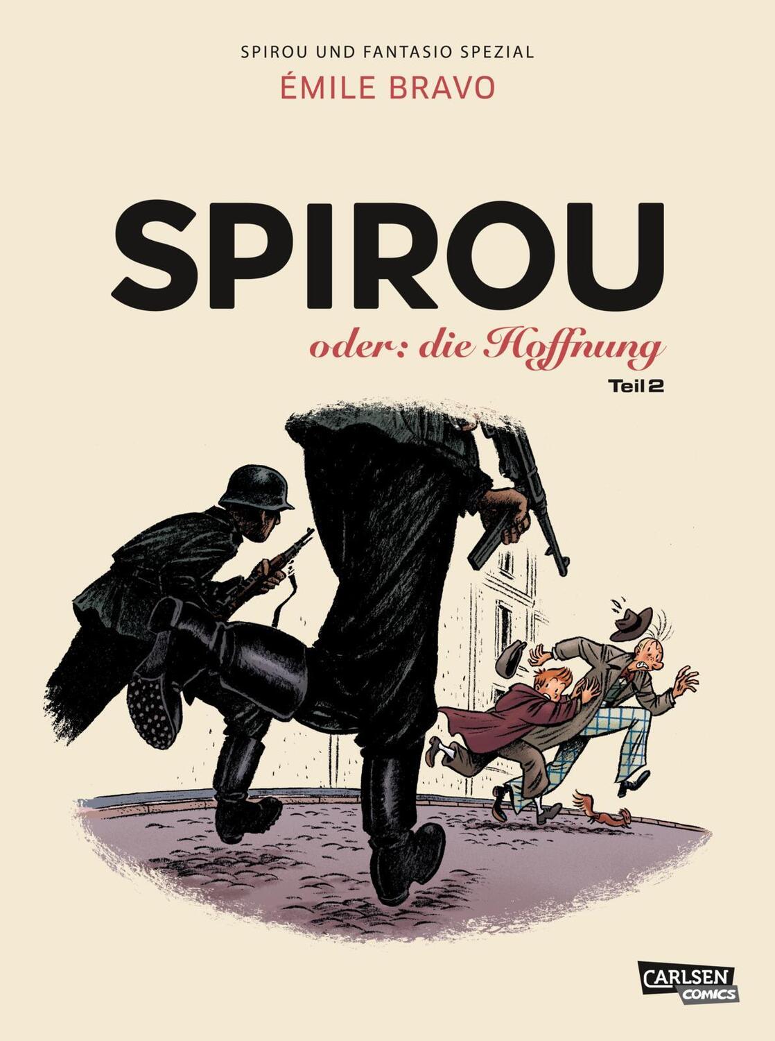 Cover: 9783551776389 | Spirou und Fantasio Spezial 28: Spirou oder: die Hoffnung 2 | Teil 2