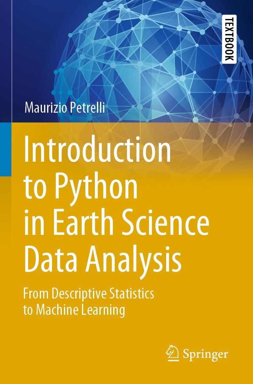 Cover: 9783030780579 | Introduction to Python in Earth Science Data Analysis | Petrelli | xv