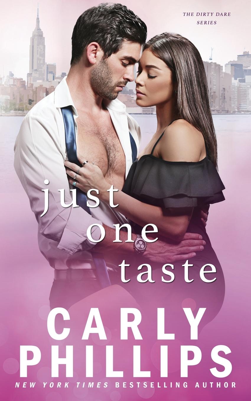 Cover: 9781685590109 | Just One Taste | The Dirty Dares | Carly Phillips | Taschenbuch | 2022