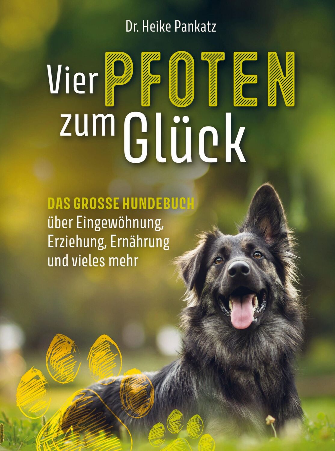 Cover: 9789403653617 | Vier Pfoten zum Glück | Heike Pankatz | Taschenbuch | Paperback | 2022