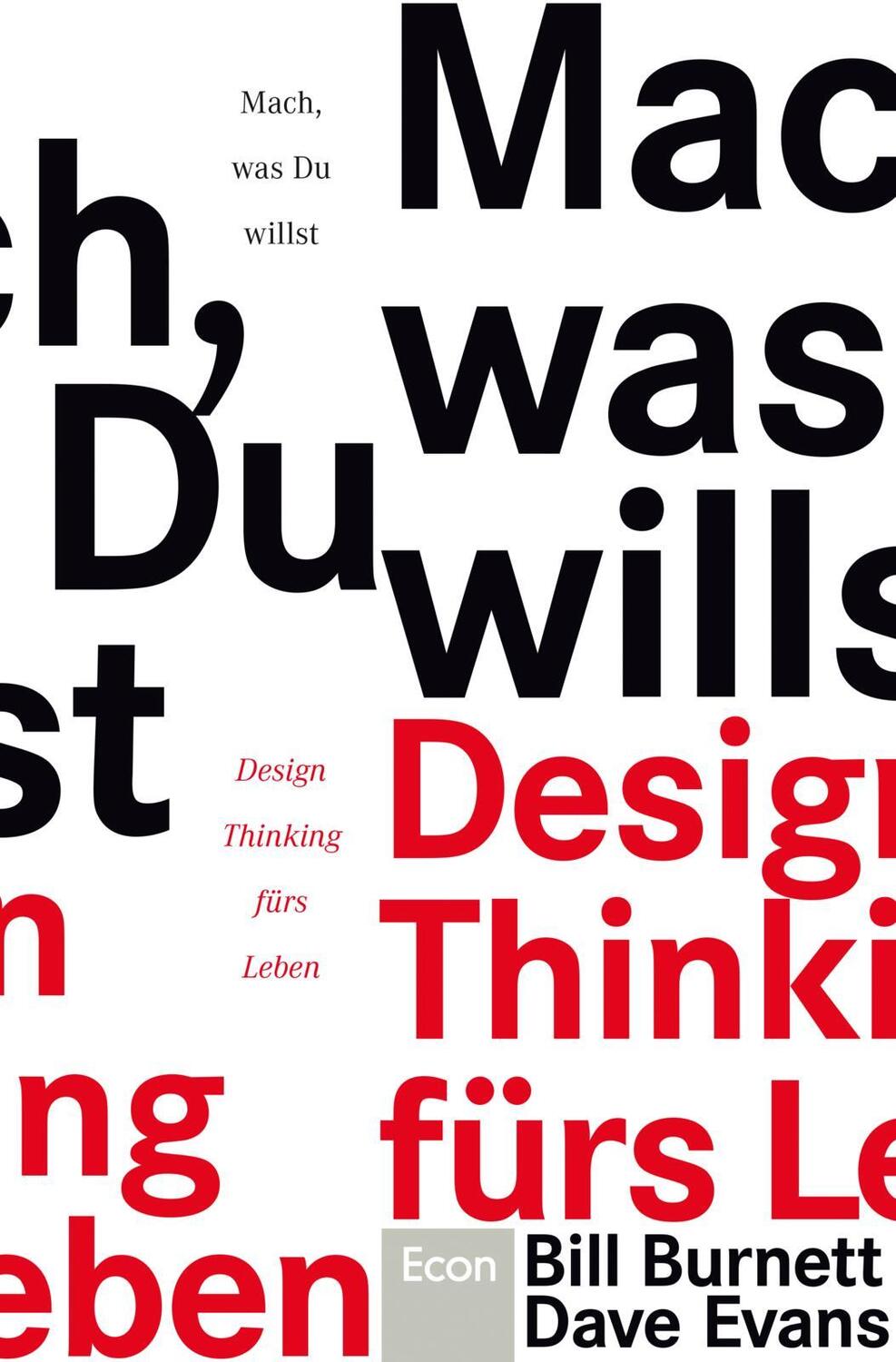 Cover: 9783430201926 | Mach, was Du willst | Design Thinking fürs Leben | Burnett (u. a.)