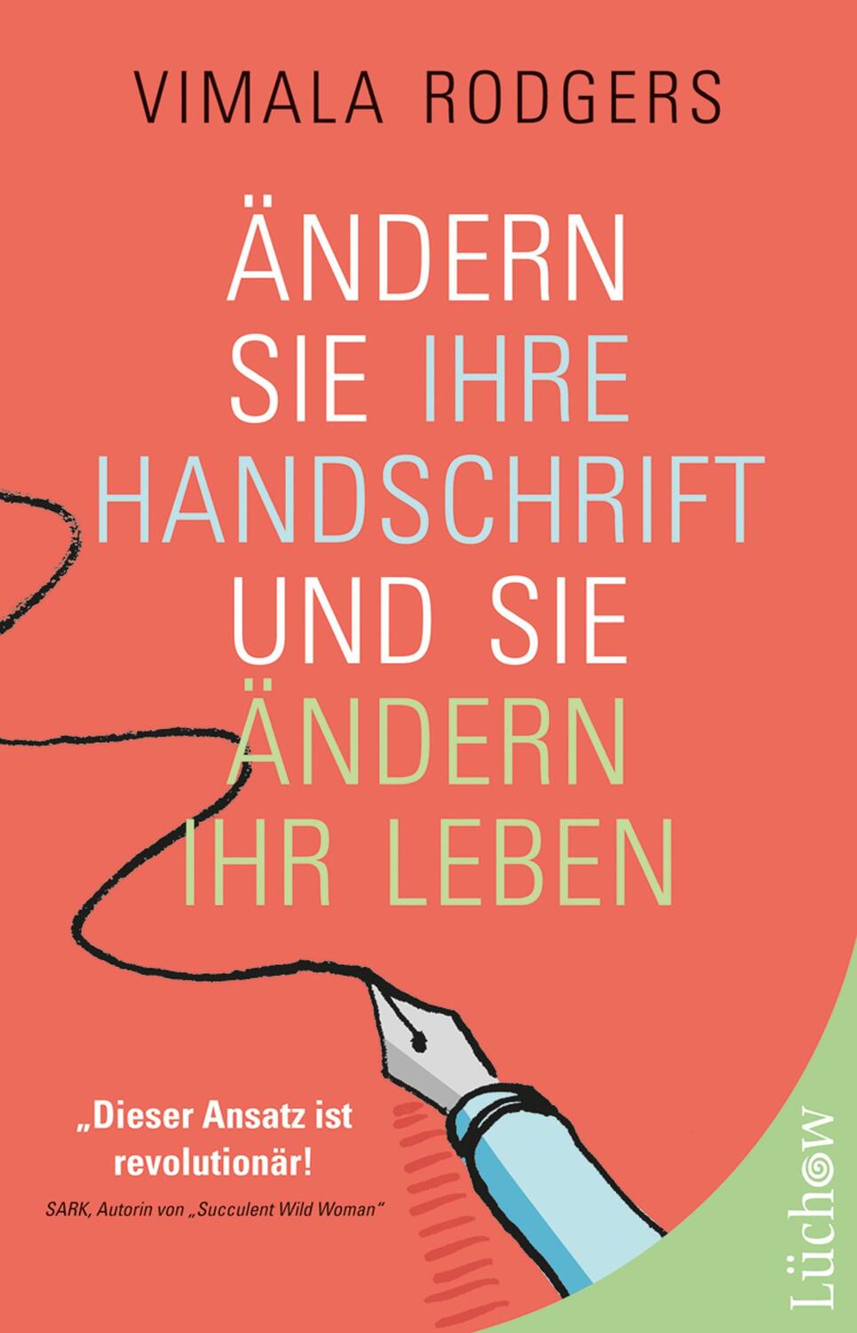 Cover: 9783899019179 | Ändern Sie Ihre Handschrift und Sie ändern Ihr Leben | Vimala Rodgers