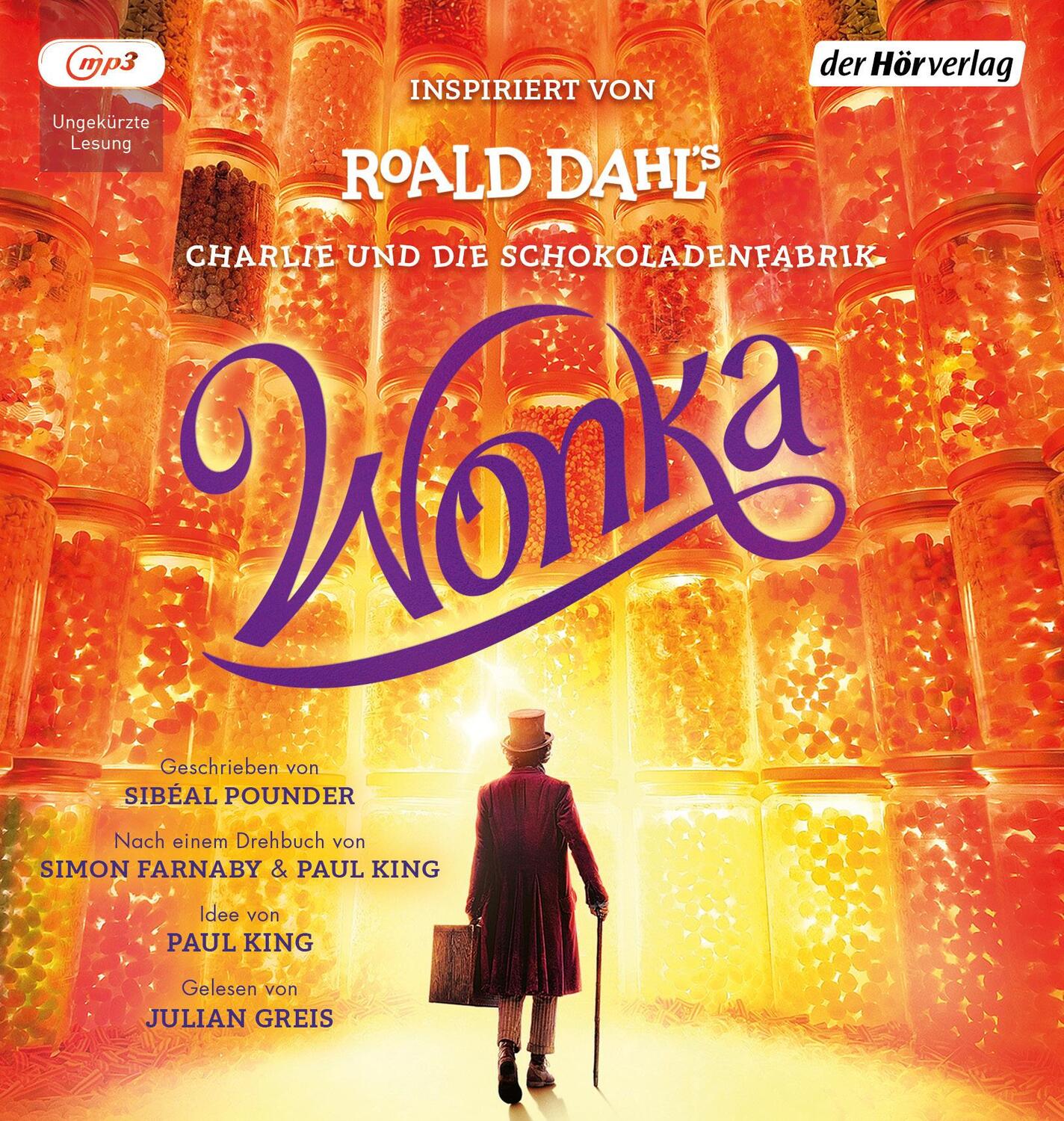 Cover: 9783844550726 | Wonka - Das Hörbuch zum Film | Roald Dahl (u. a.) | MP3 | 293 Min.